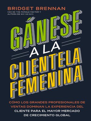 cover image of Gánese a la clientela femenina
